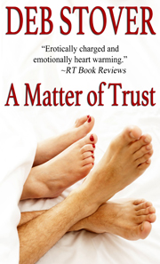A MATTER OF TRUST -- By Deb Stover